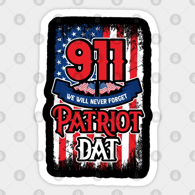 Patriot Day We Will Never Forget 9/11 Sticker by busines_night